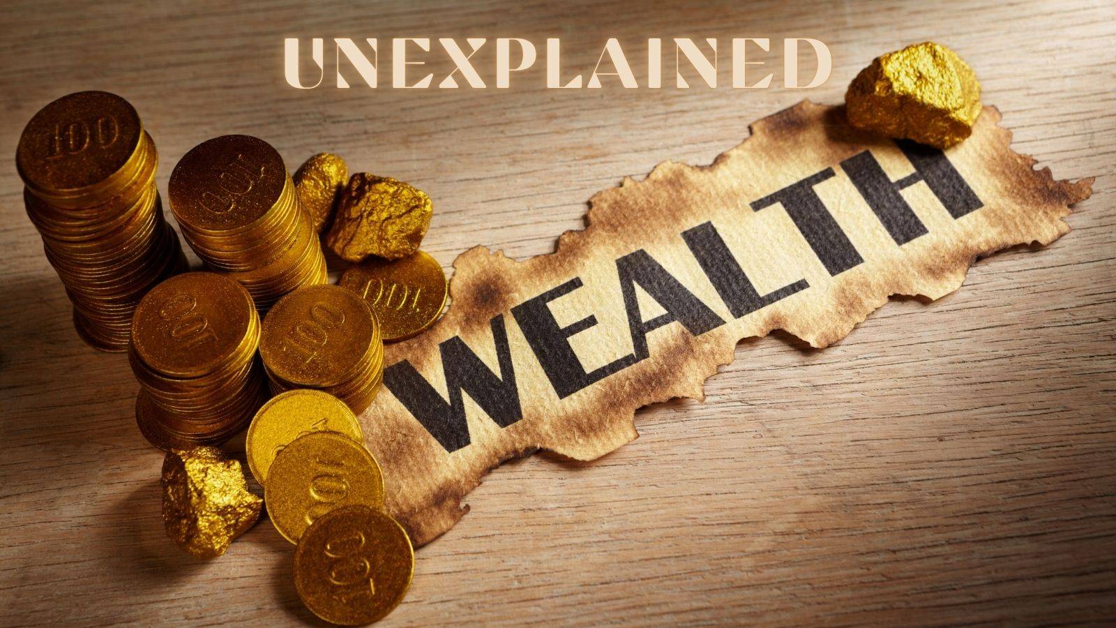 Unexplained wealth text on torn paper with gold coins and nuggets representing unexplained wealth orders solicitors UK asset investigation and High Court proceedings