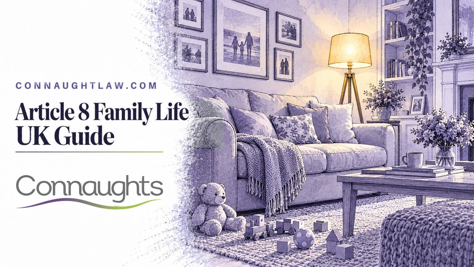 Article 8 ECHR Family and Private Life UK 2026 Expert Guide