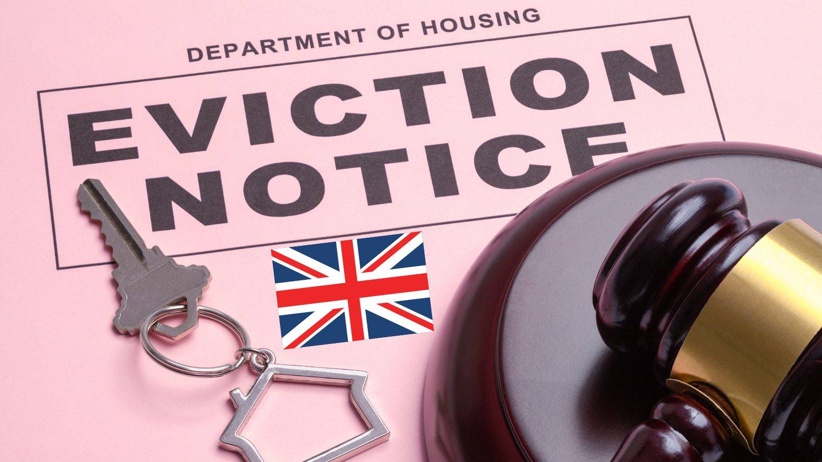 Eviction notice document with legal gavel house keys and UK flag representing section 21 abolition UK 2025 housing law reform