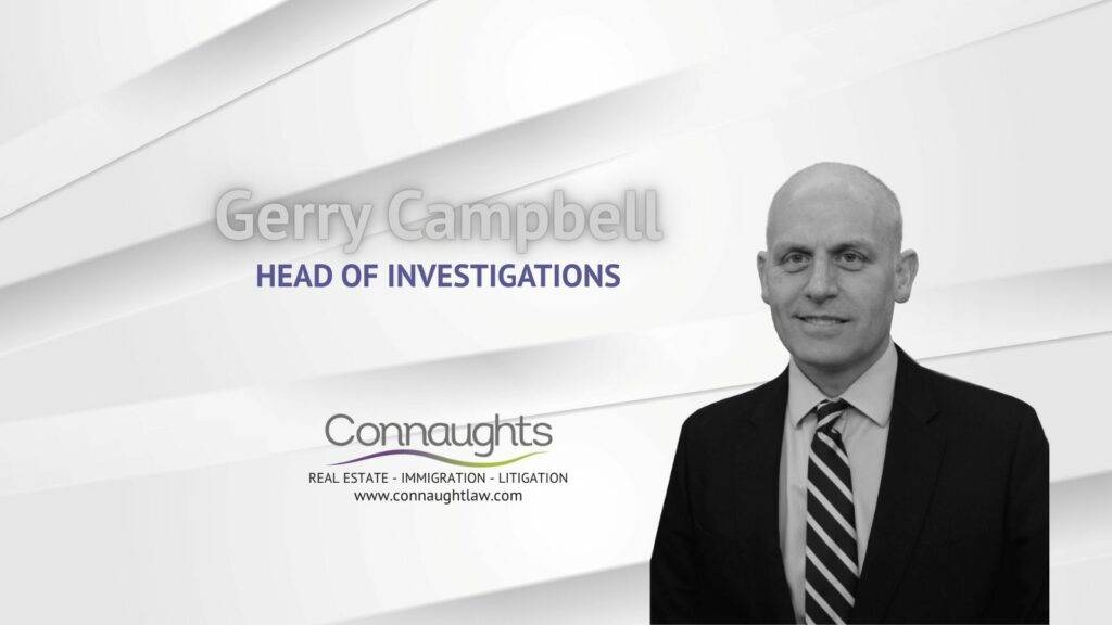 Gerry Campbell, Head of Investigations at Connaught Law