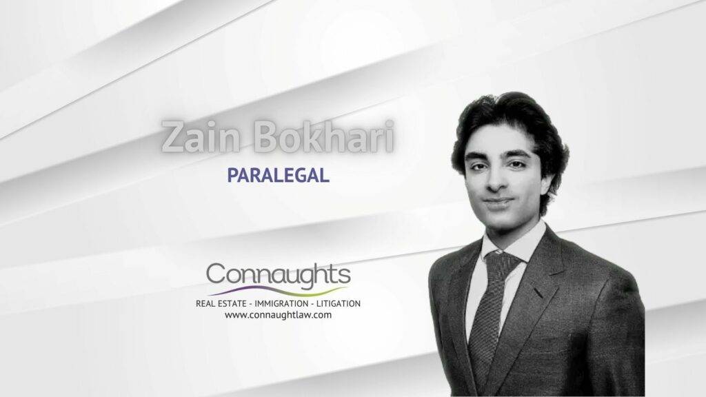 Zain Bokhari – Paralegal at Connaught Law