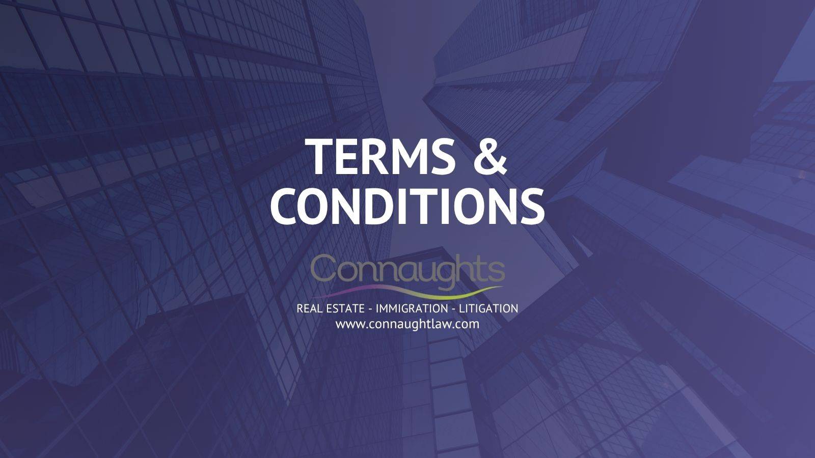 Terms and Conditions page header for Connaught Law Limited with logo and corporate building background representing legal service terms, client responsibilities, and contractual obligations