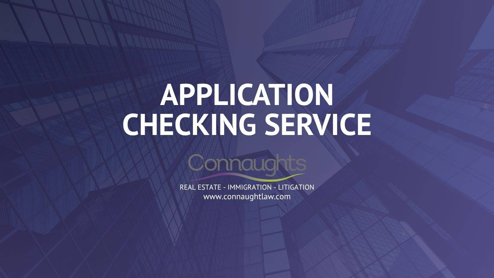 Professional visa application checking service UK 2025 from Connaught Law showing expert immigration document review and pre-submission verification