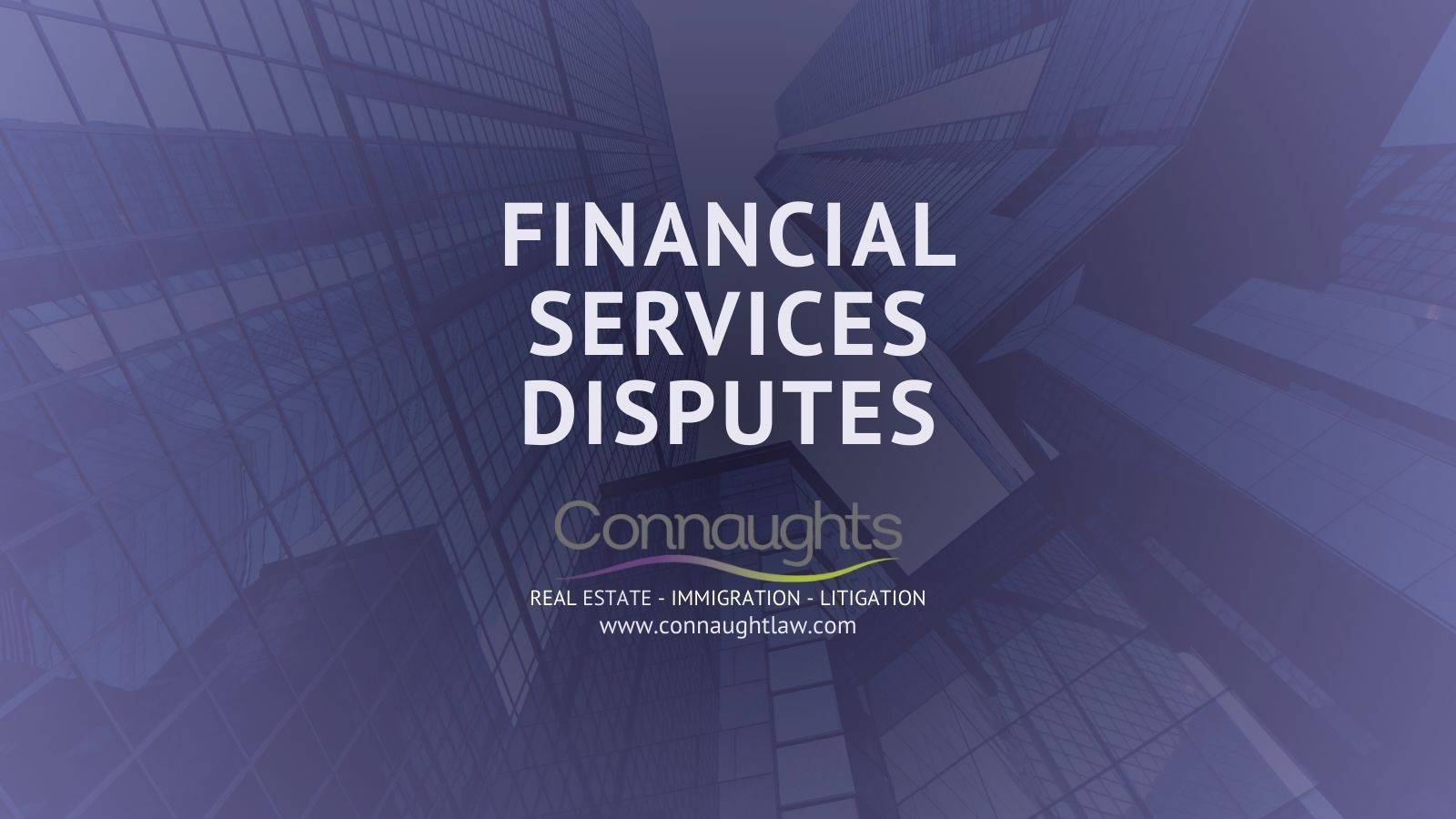 Financial services disputes lawyers London for regulatory claims