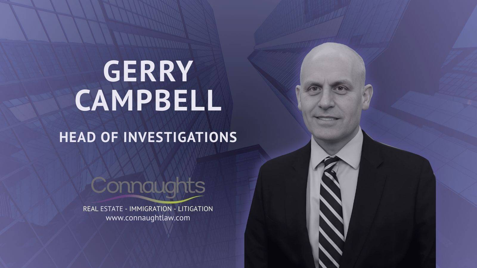 Gerry Campbell at Connaught Law London