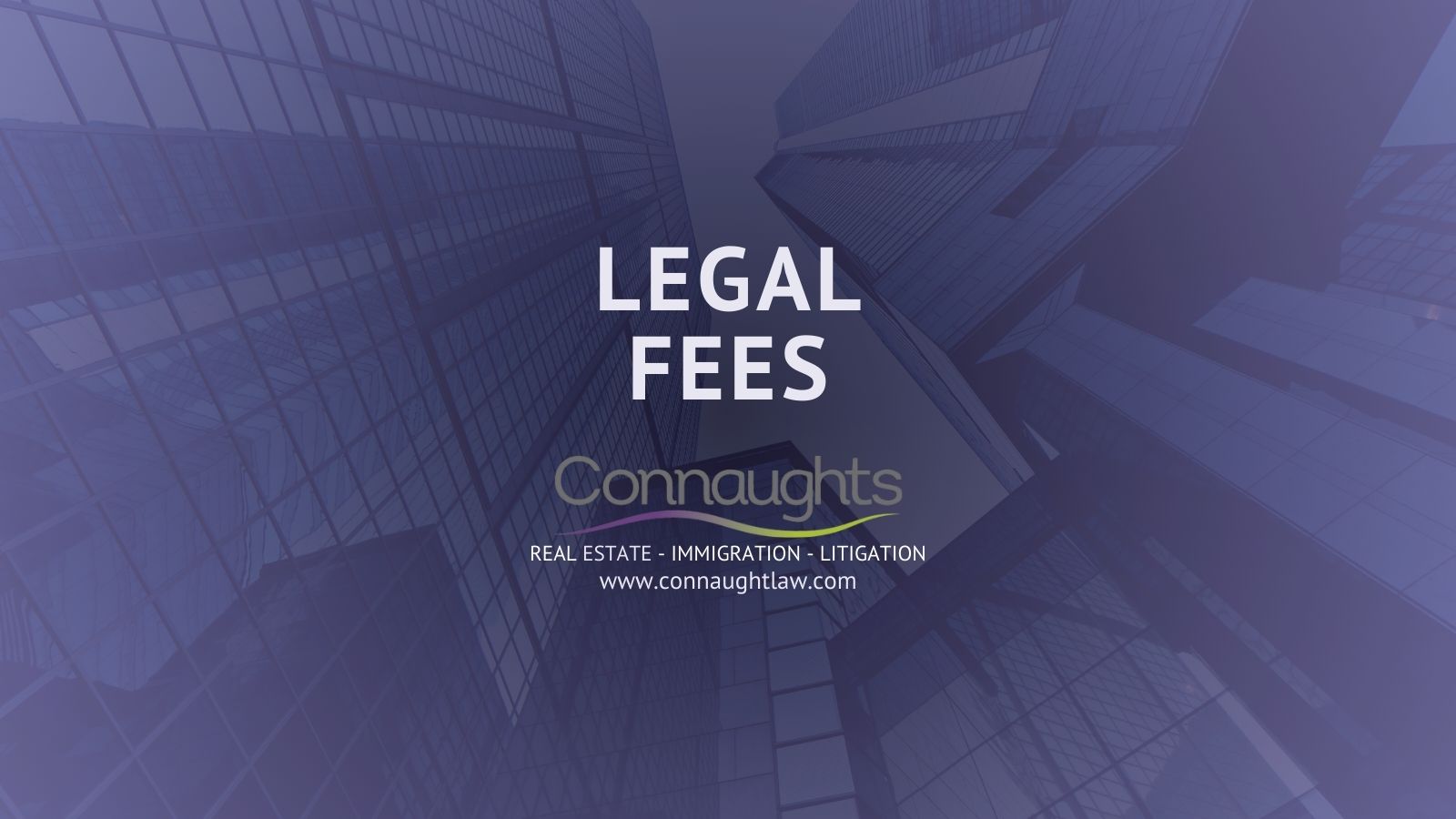 Legal fees and pricing for Connaught Law solicitors London