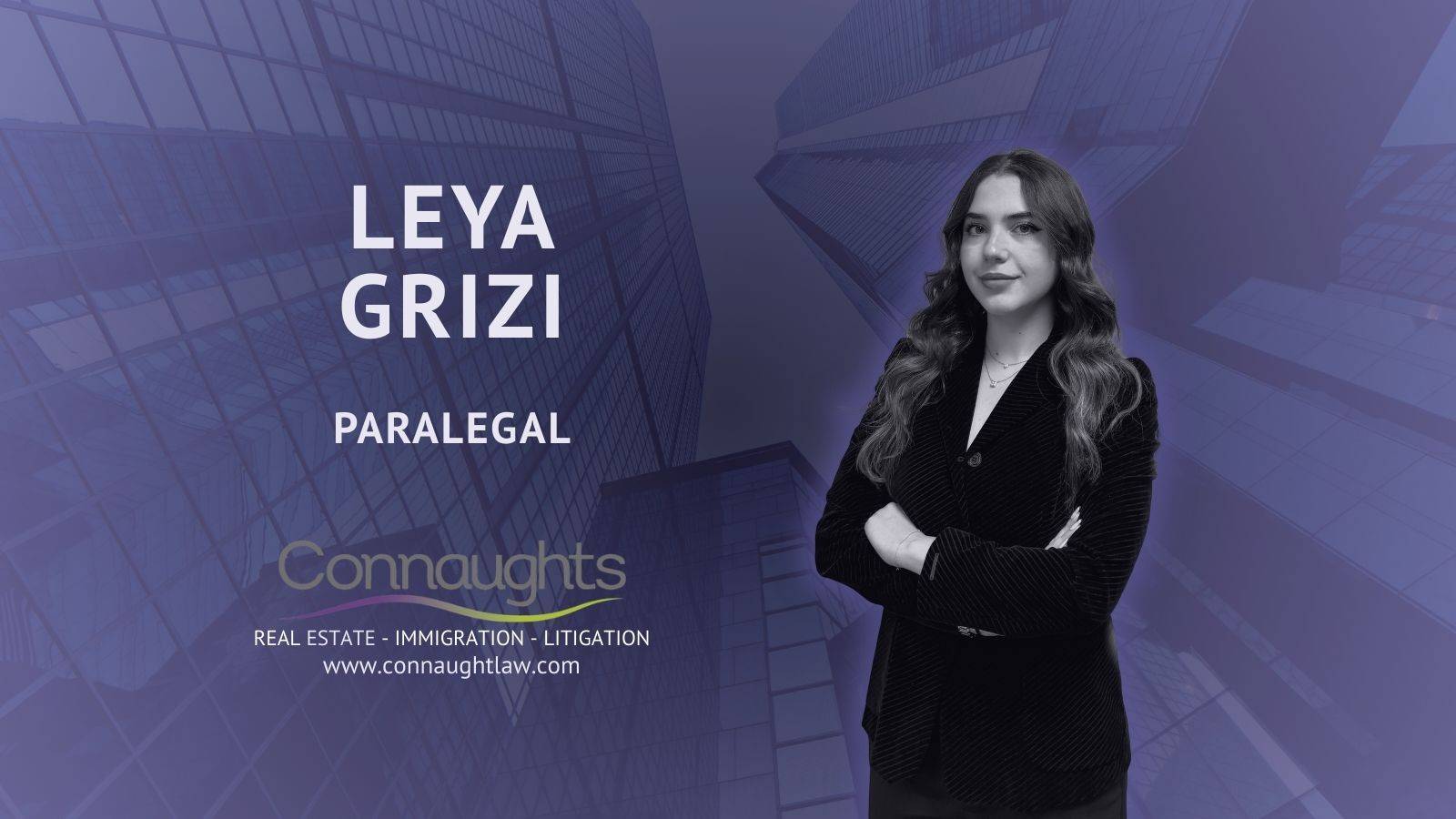 Leya Grizi - Paralegal at Connaught Law