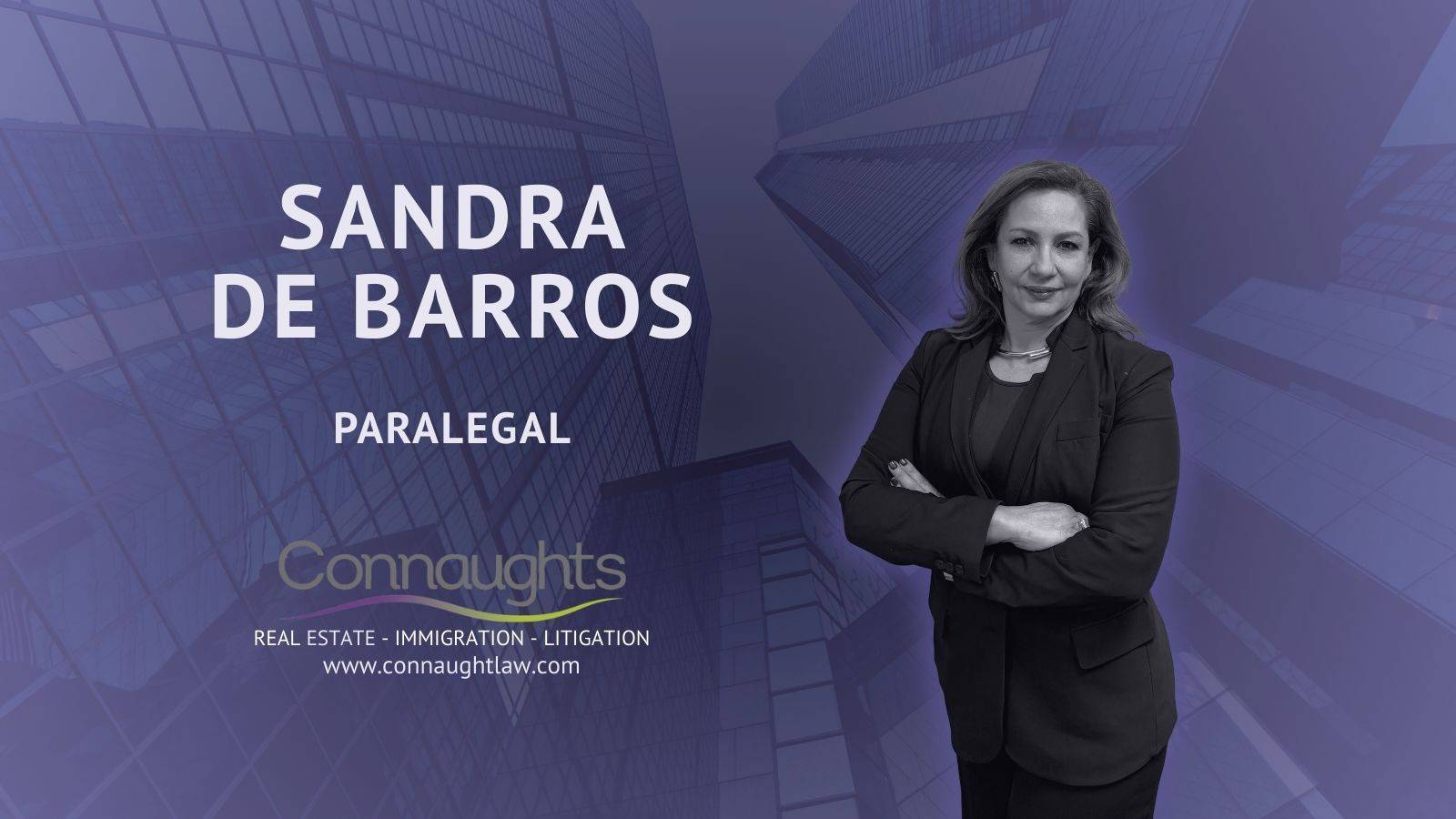 Sandra De Barros - Paralegal at Connaught Law