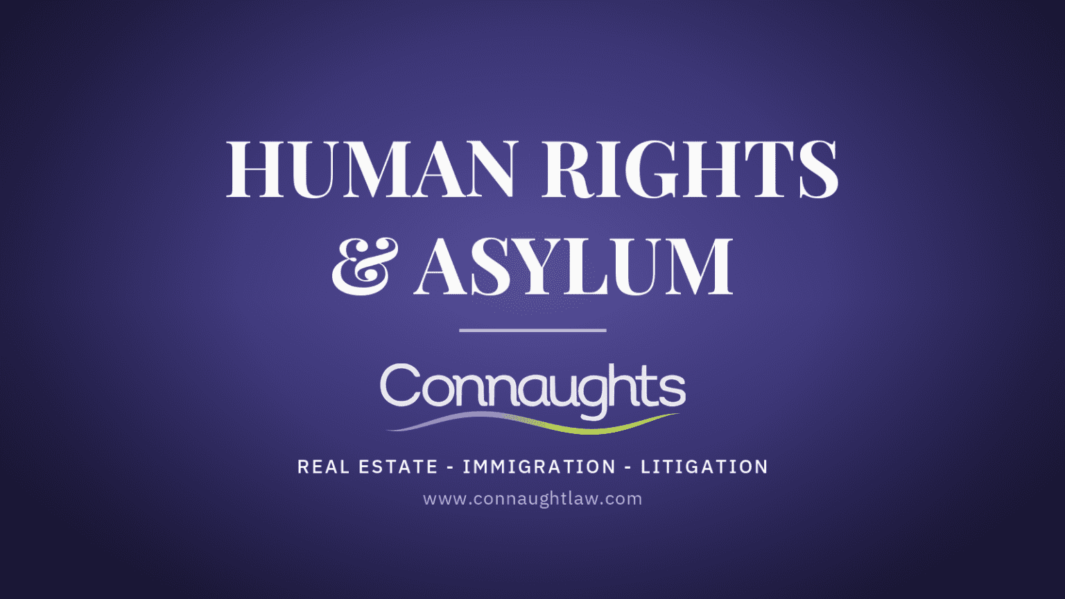 Human Rights And Asylum Solicitors Uk — Protection Claims