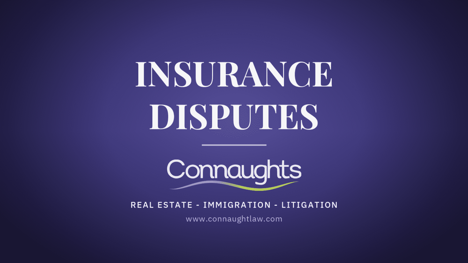 Insurance Dispute Solicitors Uk — Declined Claims And Coverage Disputes