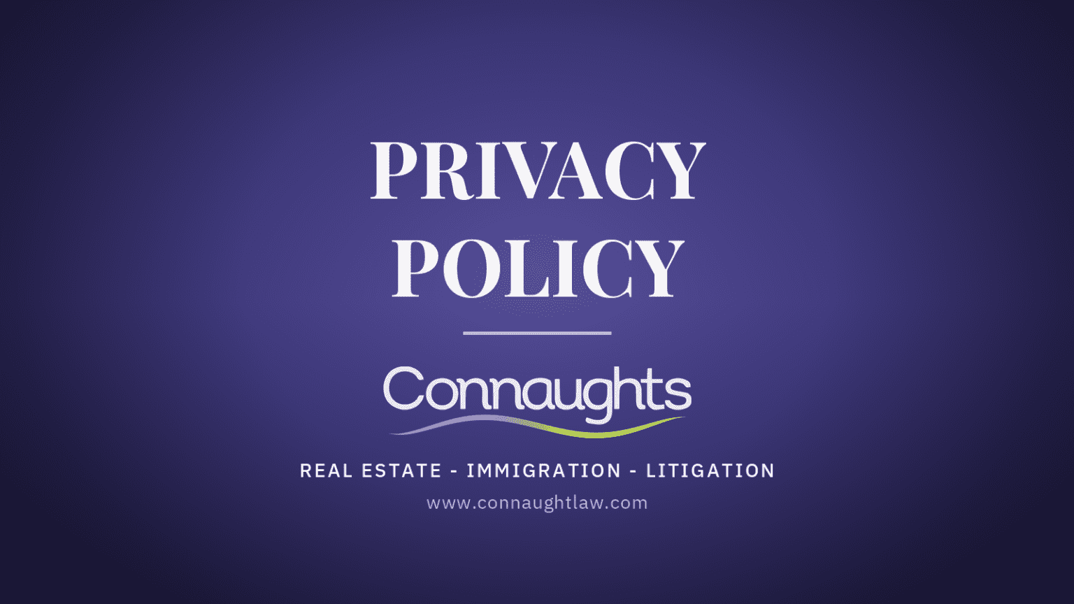 Privacy Policy — Connaught Law