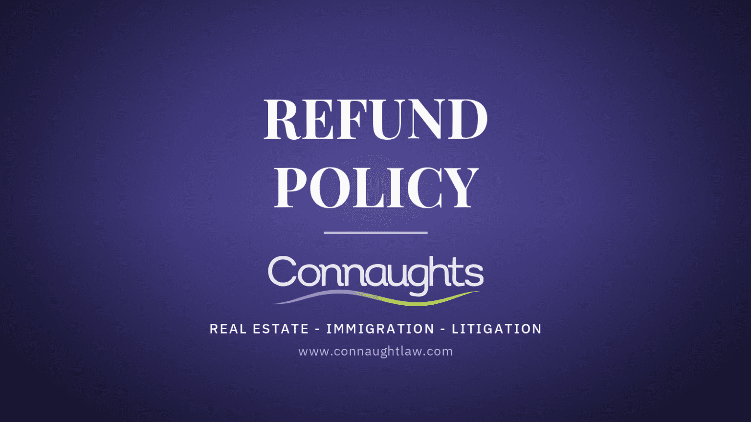 Refund Policy — Connaught Law