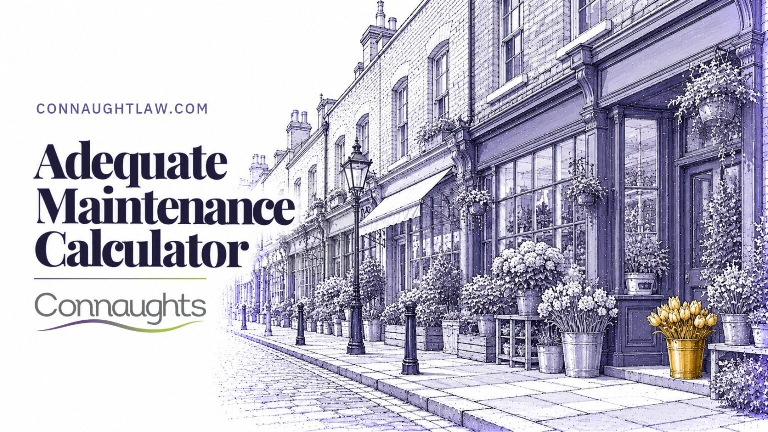 Pen-and-ink sketch of Columbia Road in east London, a row of small Victorian shopfronts with flower stands outside, London — Adequate Maintenance Calculator, Connaughts