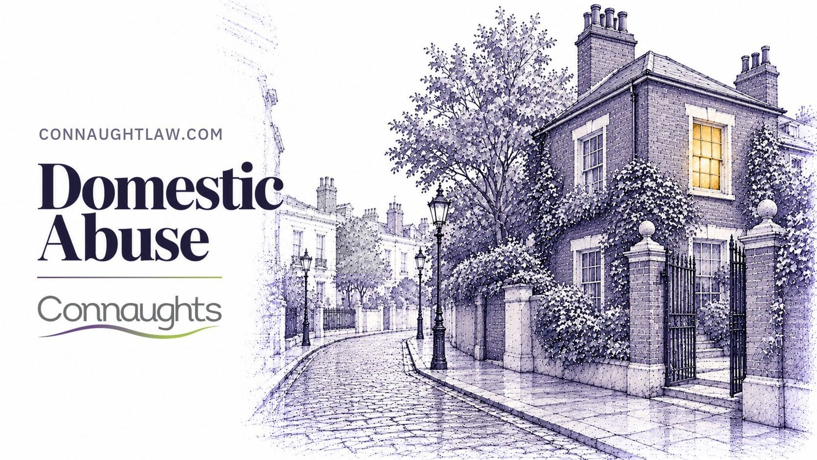 Domestic Abuse — Connaughts Pen-and-ink sketch of a quiet Hampstead lane with a small Georgian cottage, one lit window and an open gate, London — Domestic Abuse, Connaughts
