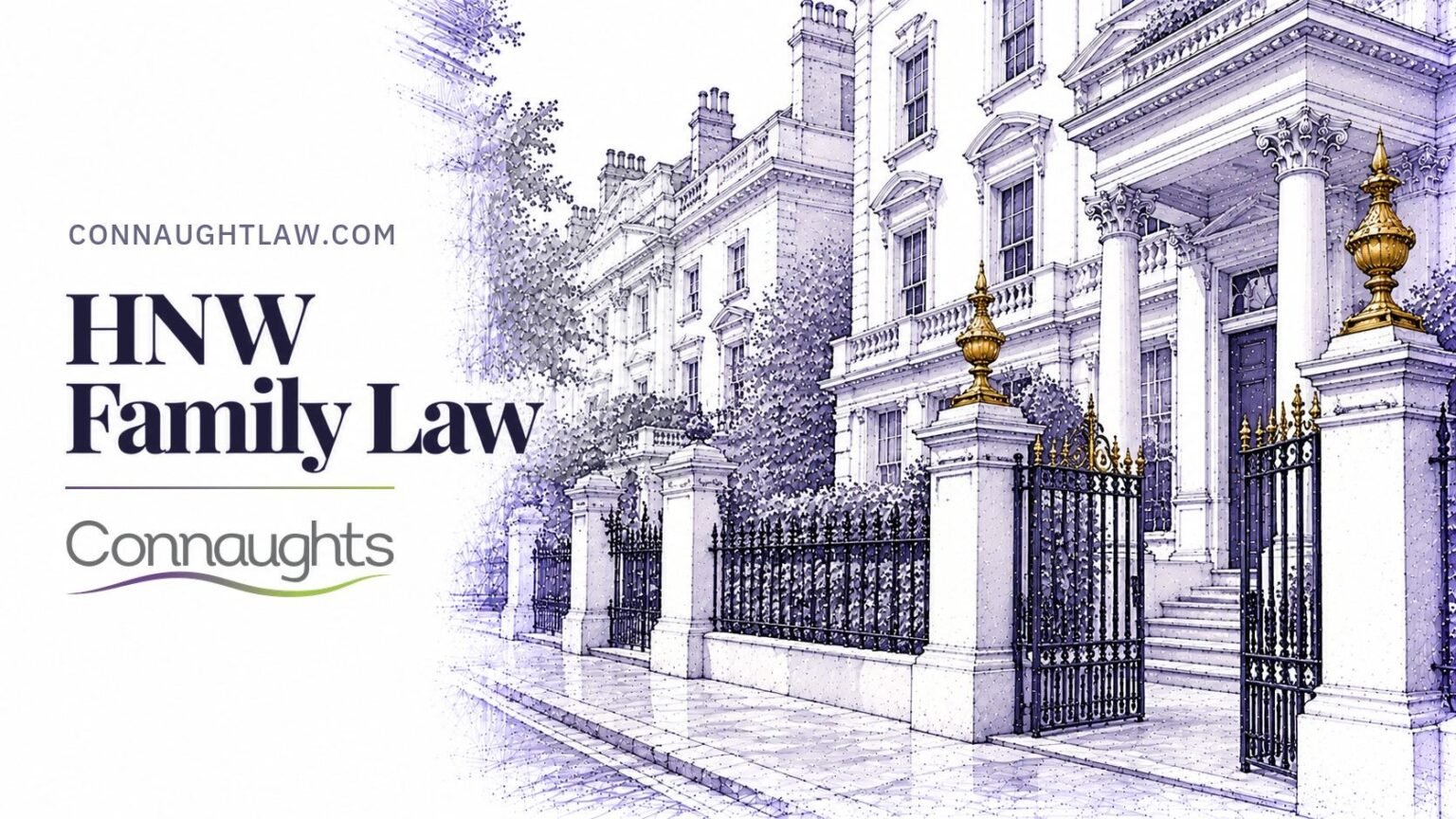 Pen-and-ink sketch of the grand stucco villas of Holland Park with deep porticoes and tall park gates, London — HNW Family Law, Connaughts