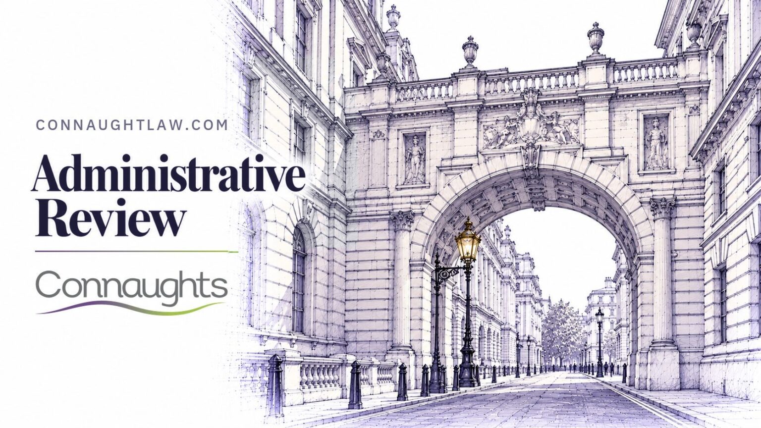 Pen-and-ink sketch of King Charles Street in Whitehall and its Portland-stone arch, London — Administrative Review, Connaughts