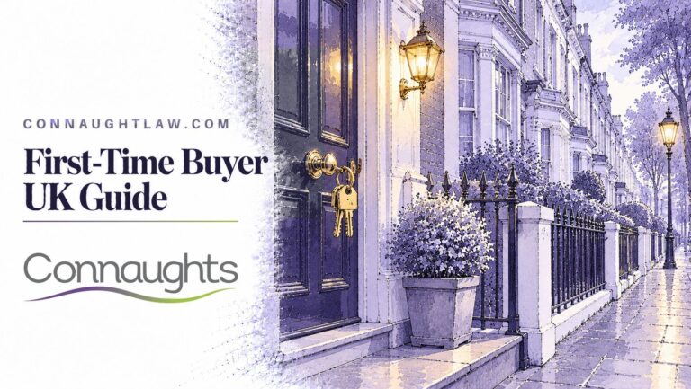 First-Time Buyer UK guide – Connaught Law
